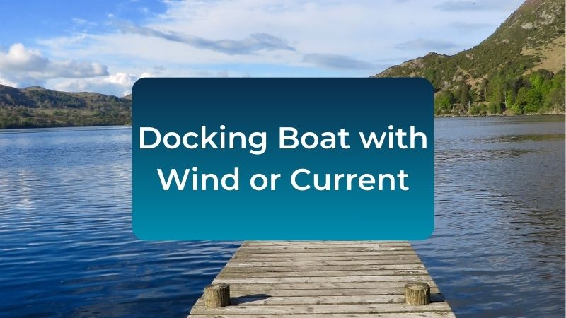 docking-boat-with-wind-or-current-ultimate-guide