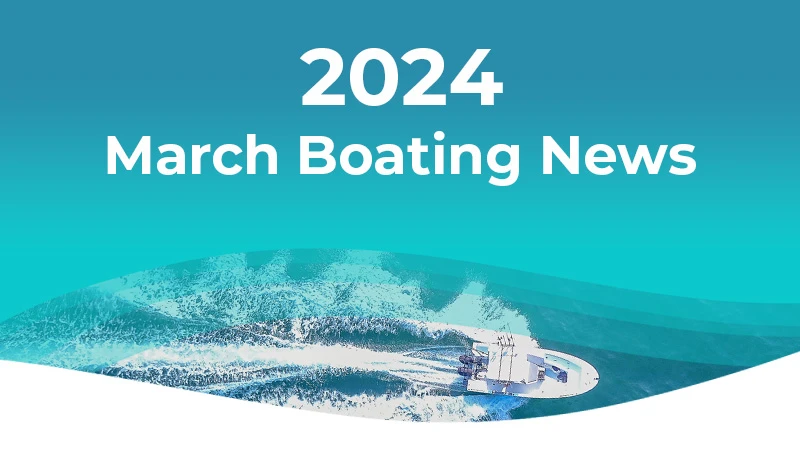 March Boating News