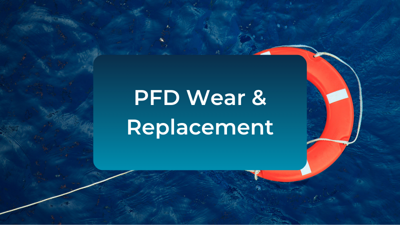 PFD-wear-and-replacement